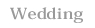 WEDDING.jpg